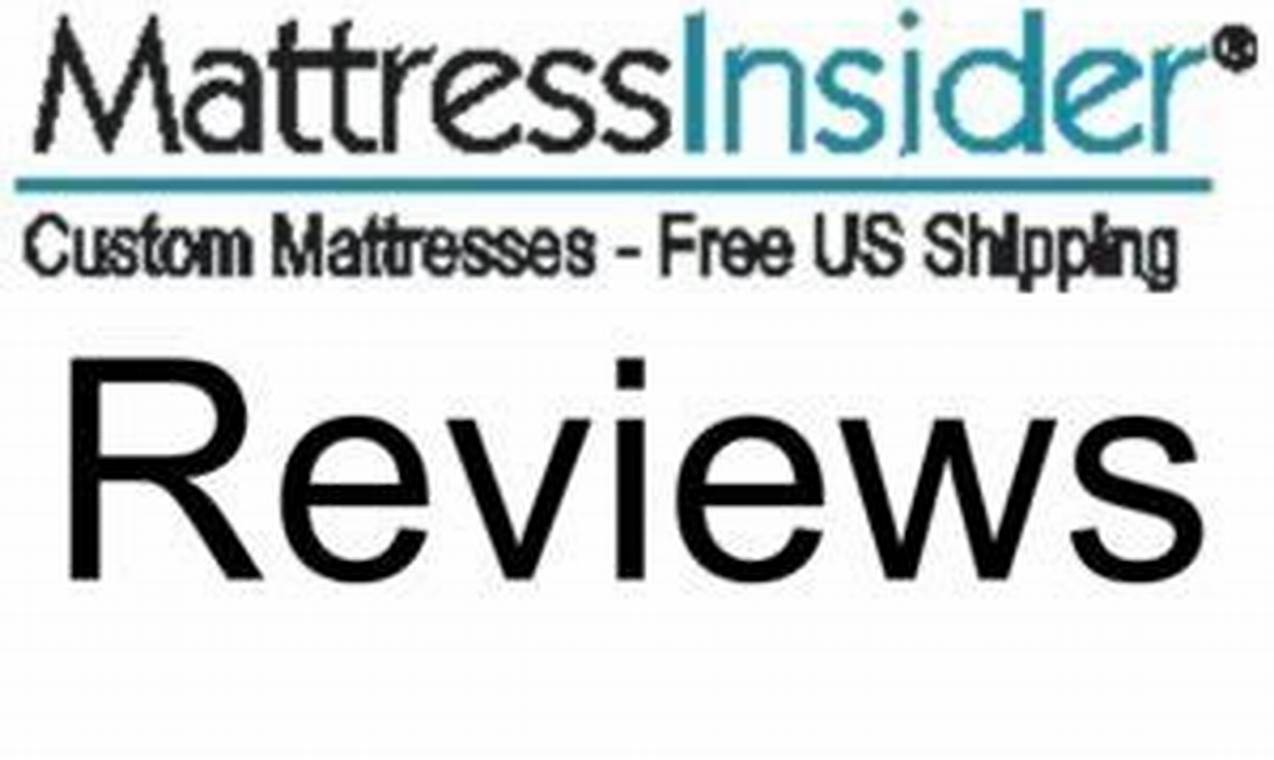 Best Mattress Insider Reviews: Find Your Ideal Bed Organic & Natural Mattress Buyer’s Guide: Non-Toxic Sleep Solutions Best Mattress Insider Reviews: Find Your Ideal Bed | Organic & Natural Mattress Buyer’s Guide: Non-Toxic Sleep Solutions