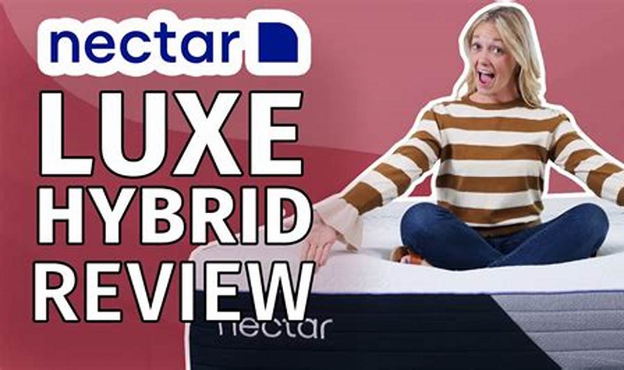 Is Nectar Luxe Hybrid Mattress Review Worth It? (2024) Organic & Natural Mattress Buyer’s Guide: Non-Toxic Sleep Solutions Is Nectar Luxe Hybrid Mattress Review Worth It? (2024) | Organic & Natural Mattress Buyer’s Guide: Non-Toxic Sleep Solutions