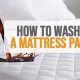 Clean & Fresh: How to Wash Mattress Pad (Easy Guide) | Organic & Natural Mattress Buyer’s Guide: Non-Toxic Sleep Solutions