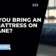 Air Travel: Can You Really Bring An Air Mattress on a Plane? | Organic & Natural Mattress Buyer’s Guide: Non-Toxic Sleep Solutions