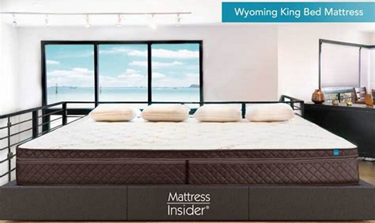 Why a Wyoming King Bed Mattress? Size & Comfort! Organic & Natural Mattress Buyer’s Guide: Non-Toxic Sleep Solutions Why a Wyoming King Bed Mattress? Size & Comfort! | Organic & Natural Mattress Buyer’s Guide: Non-Toxic Sleep Solutions