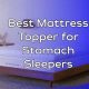 Top Rated: Best Mattress Topper for Stomach Sleepers Reviews | Organic & Natural Mattress Buyer’s Guide: Non-Toxic Sleep Solutions