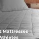 Top-Rated Best Mattress for Athletes - Enhance Recovery! | Organic & Natural Mattress Buyer’s Guide: Non-Toxic Sleep Solutions